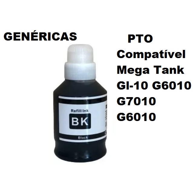 Tinta Compatível PTO  GENÉRICAS  Mega Tank Gl-10 G6010 G7010 G6010  MARCA STARINK COMPATÍVEL