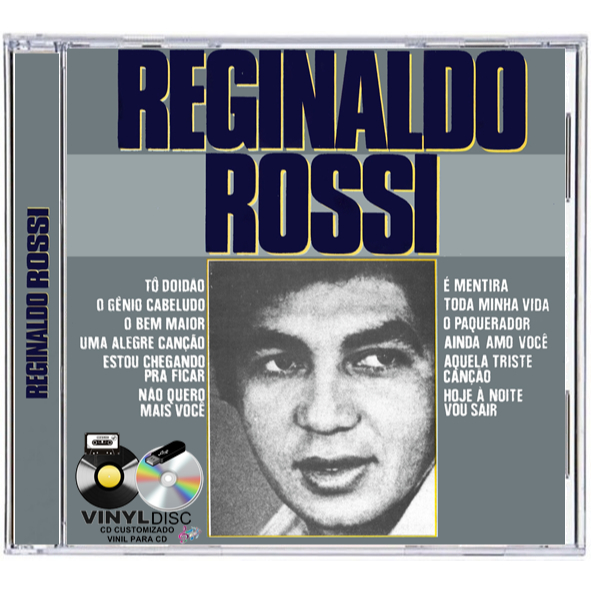CD REGINALDO ROSSI - TÔ DOIDÃO EOUTRA EDÇAO 1971 / EDÇAO VINYL DISC