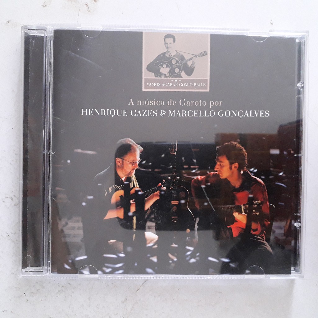 CD Henrique Cazes & Marcello Gonçalves - A Música De Garoto