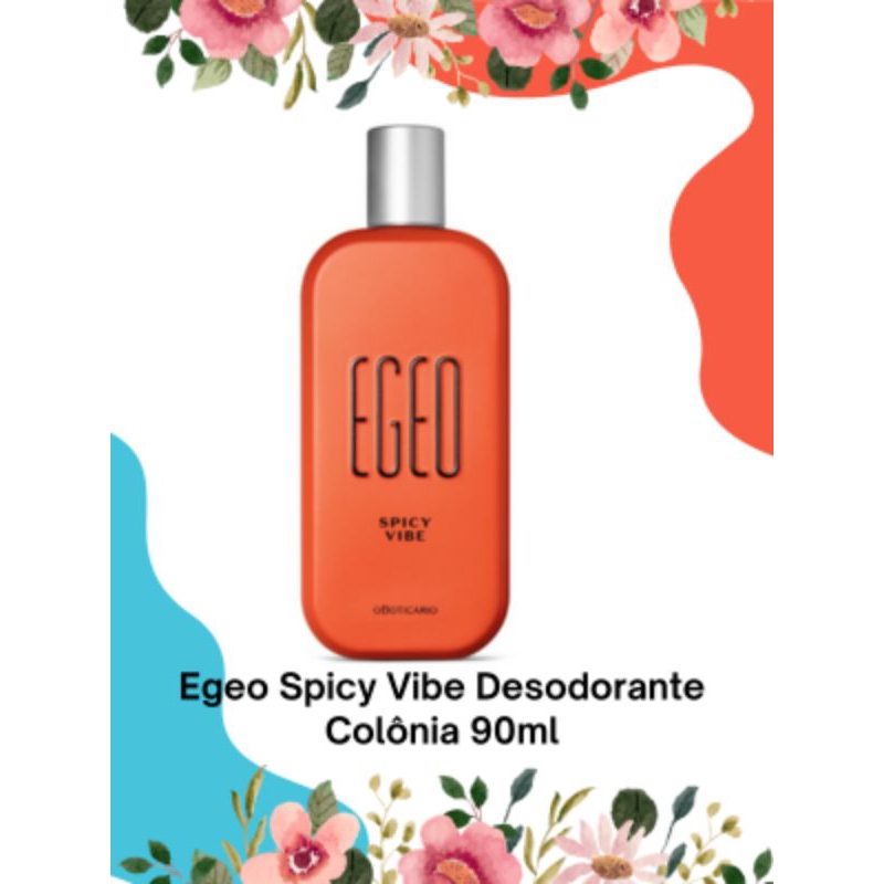 Linha EGEO (Spicy vibe)-(Beat)-(hit)-(dolce)
