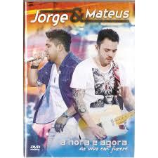 DVD - JORGE E MATEUS A HORA É AGORA AO VIVO EM JURERÊ