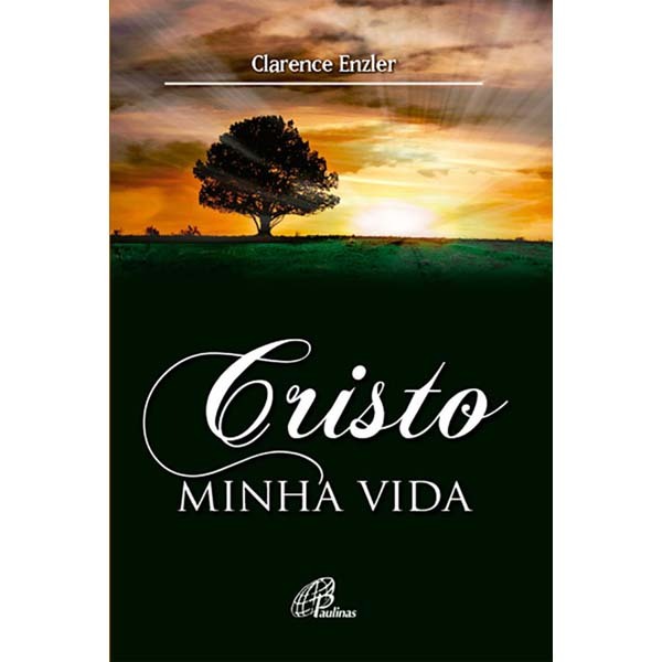 Livro Cristo minha vida - Espiritualidade