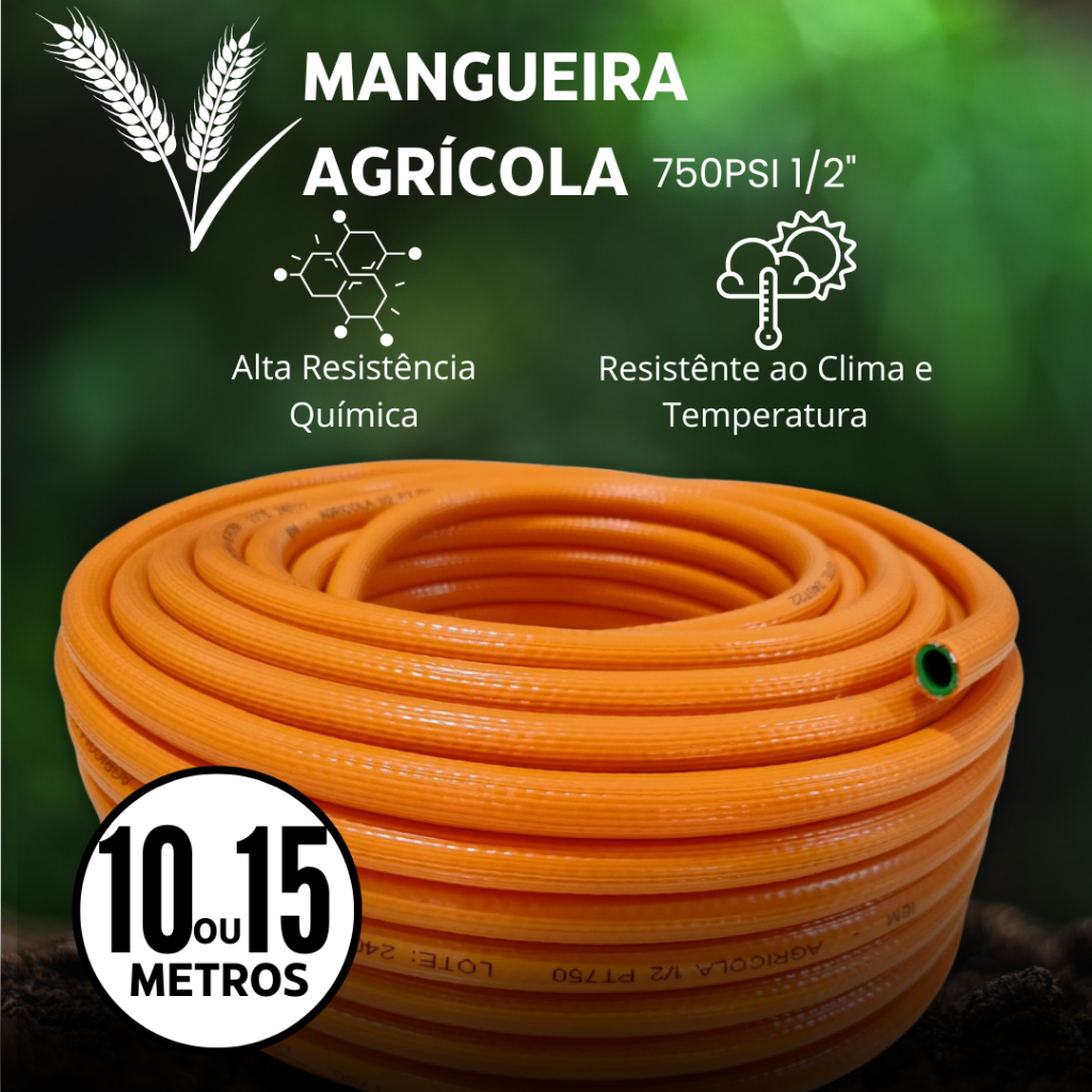 Mangueira Agrícola Pulverizador 750psi 1/2'' (10 ou 15 Metros)