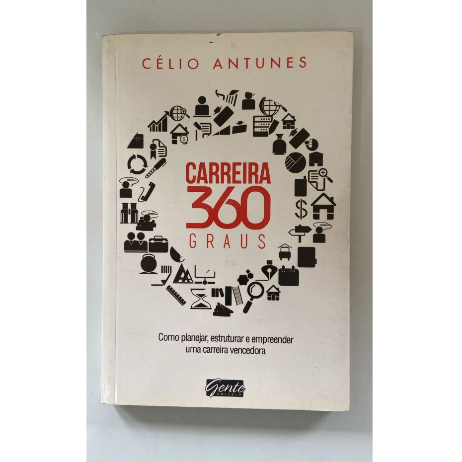 Carreira 360 graus Livro de capa comum Autor Célio Antunes