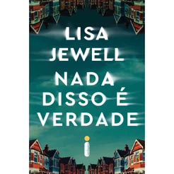 Livro Nada disso é verdade Lisa Jewell Intrínseca