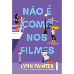 Livro Não é como nos filmes (Sequência de Melhor do que nos filmes) Lynn Painter Intrínseca