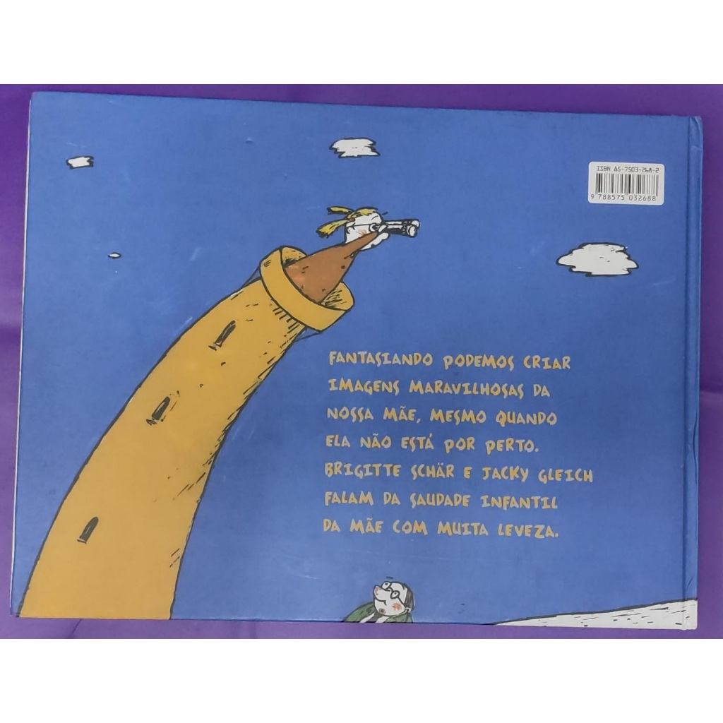 Livro Mamãe é Grande Como Uma Torre Capa Dura Brigitte Schar e Jack Gleich Editora Cosac & Naify