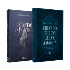 Kit Livros Nikolas Ferreira | O Cristão e a Política + Criando Filhos Para o Amanhã