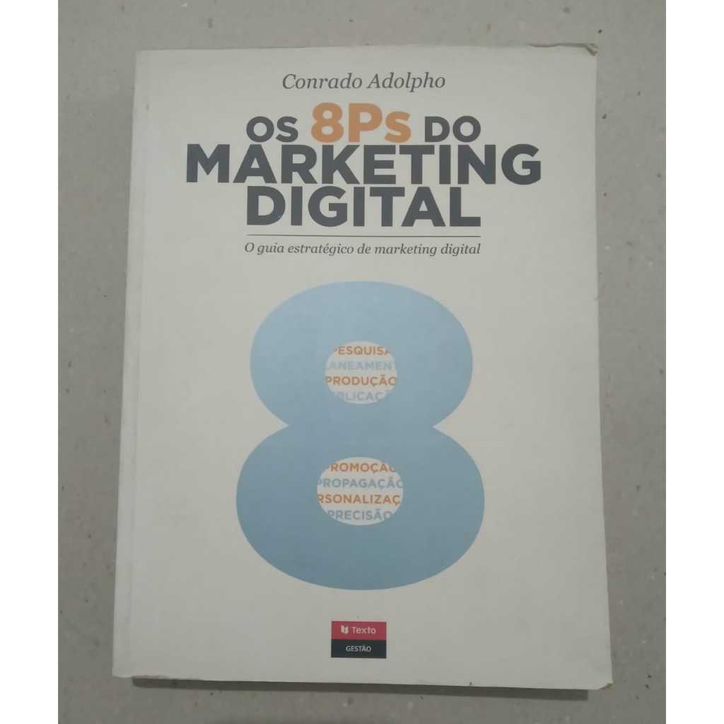 Livro - Os 8 Ps do Marketing Digital: o guia estratégico de marketing digital