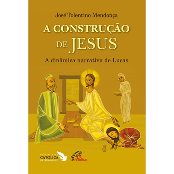 Livro Construção de Jesus (A) A dinâmica narrativa de Lucas - Espiritualidade