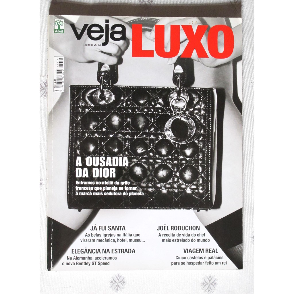 Revista - Veja luxo A ousadia da Dior - Abril/2013