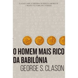 Livro - O Homem Mais Rico Da Babilônia - George S. Clason em Oferta na Shopee