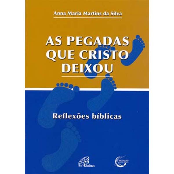Livro Pegadas que Cristo deixou (As) - Espiritualidade