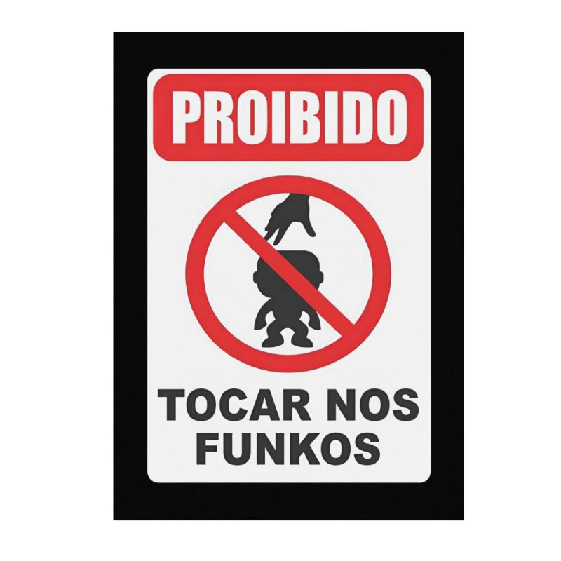 Placa Quadro Decorativo MDF Proibido Tocar nos Funkos Decoração Bonecos Coleção Quarto Geek Nerd