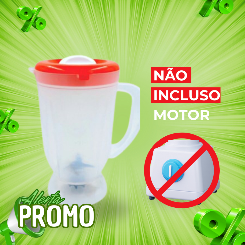 Copo serve para Mondial Line/ Dinâmico/ Super/ Power/ Ultra Mix/ Fast Power/ Power2i/ Ultra