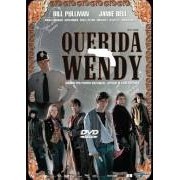 Dvd - Querida Wendy - Bill Pullman / Jamie Bell - Seminovo