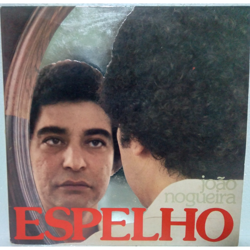Lp - João Nogueira - Espelho - c/encarte - 1977