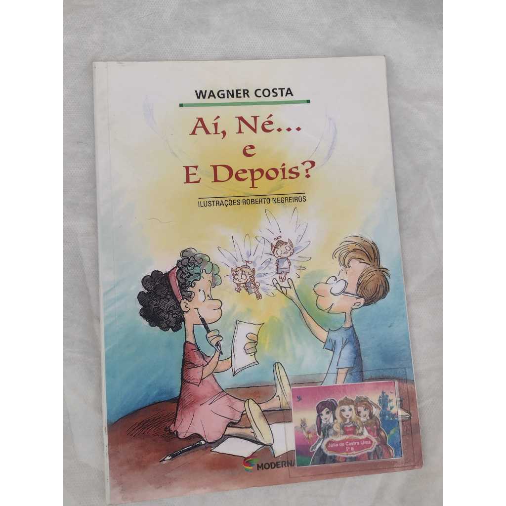 aí né e depois? wagner costa moderna girassol livro infantil