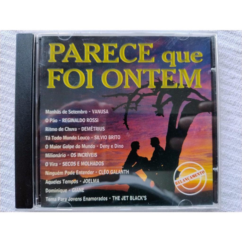 CD: Parece Que Foi Ontem - Vanusa; Reginaldo Rossi; Demétrius; Silvio Brito; Deny E Dino; Os Incríve