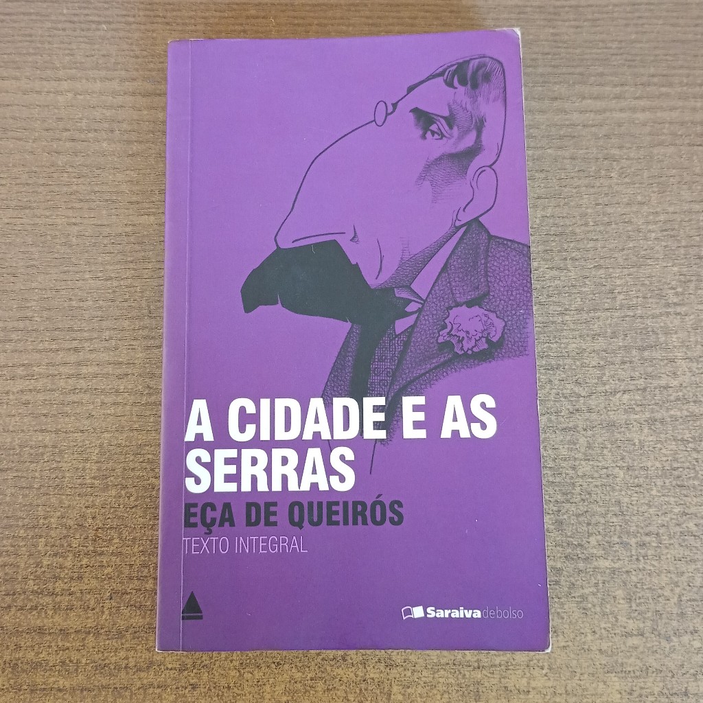 Livro A Cidade e as Serras - Eça de Queiroz (Editora Nova Fronteira)