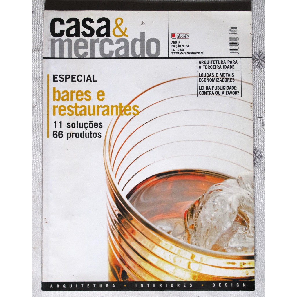 Revista - Casa & mercado - Especial bares e restaurantes - N°64