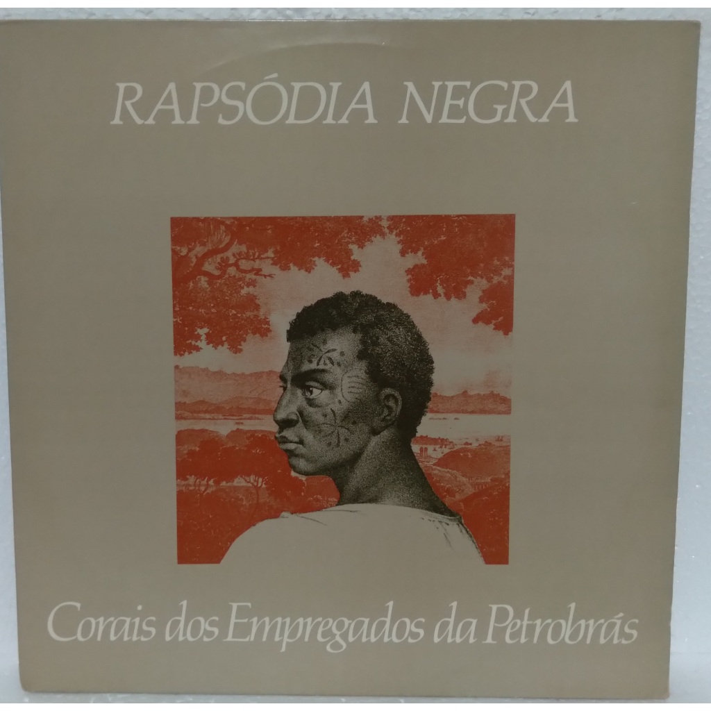 Lp - Corais dos Empregados da Petrobras - Rapsodia Negra - 1988