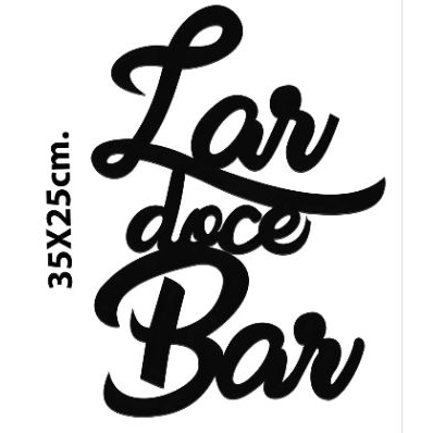 Placa decorativa  Lar doce Bar MDF 3MM, Decoração com dupla face, letreiros, casa em Oferta na Shopee