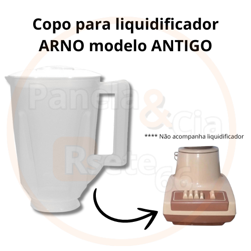 Copo para liquidificador ARNO ANTIGO DE ROSCA (ARNO COMUM) sem lâmina