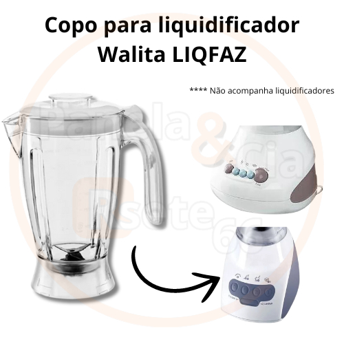 Copo para liquidificador WALITA LIQFAZ - LIQART CRISTAL RI2008 - RI2009 - RI2034