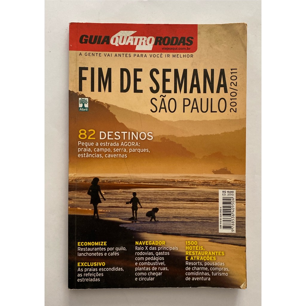 Guia Quatro Rodas - Fim de Semana São Paulo 2010/2011 - Eduardo Cordeiro 2010
