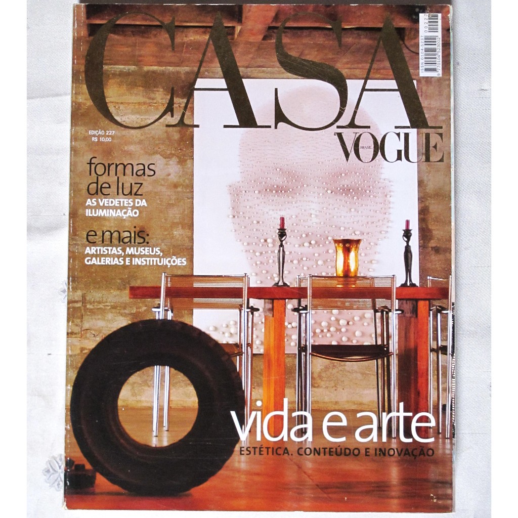 Revista - Casa Vogue - Vida e arte - N°227