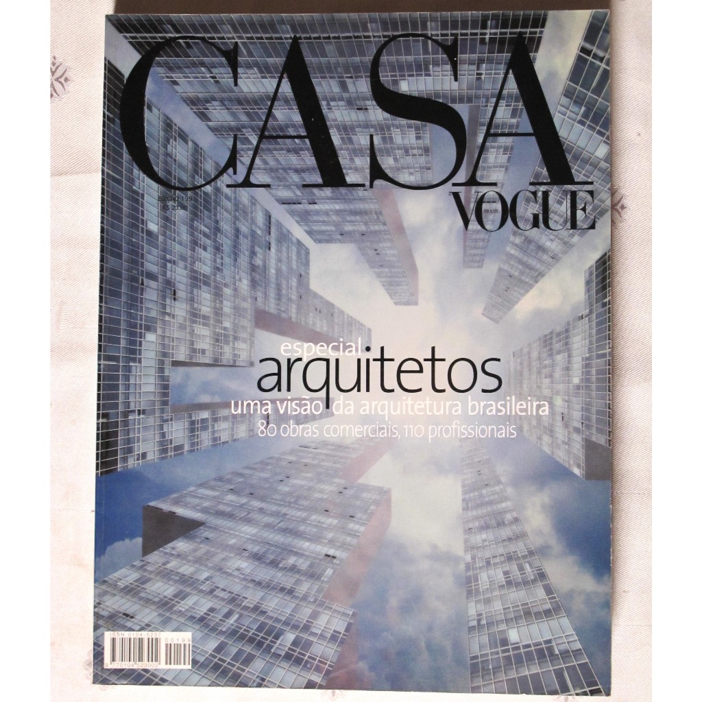 Revista - Casa Vogue - Especial arquitetos - N°199