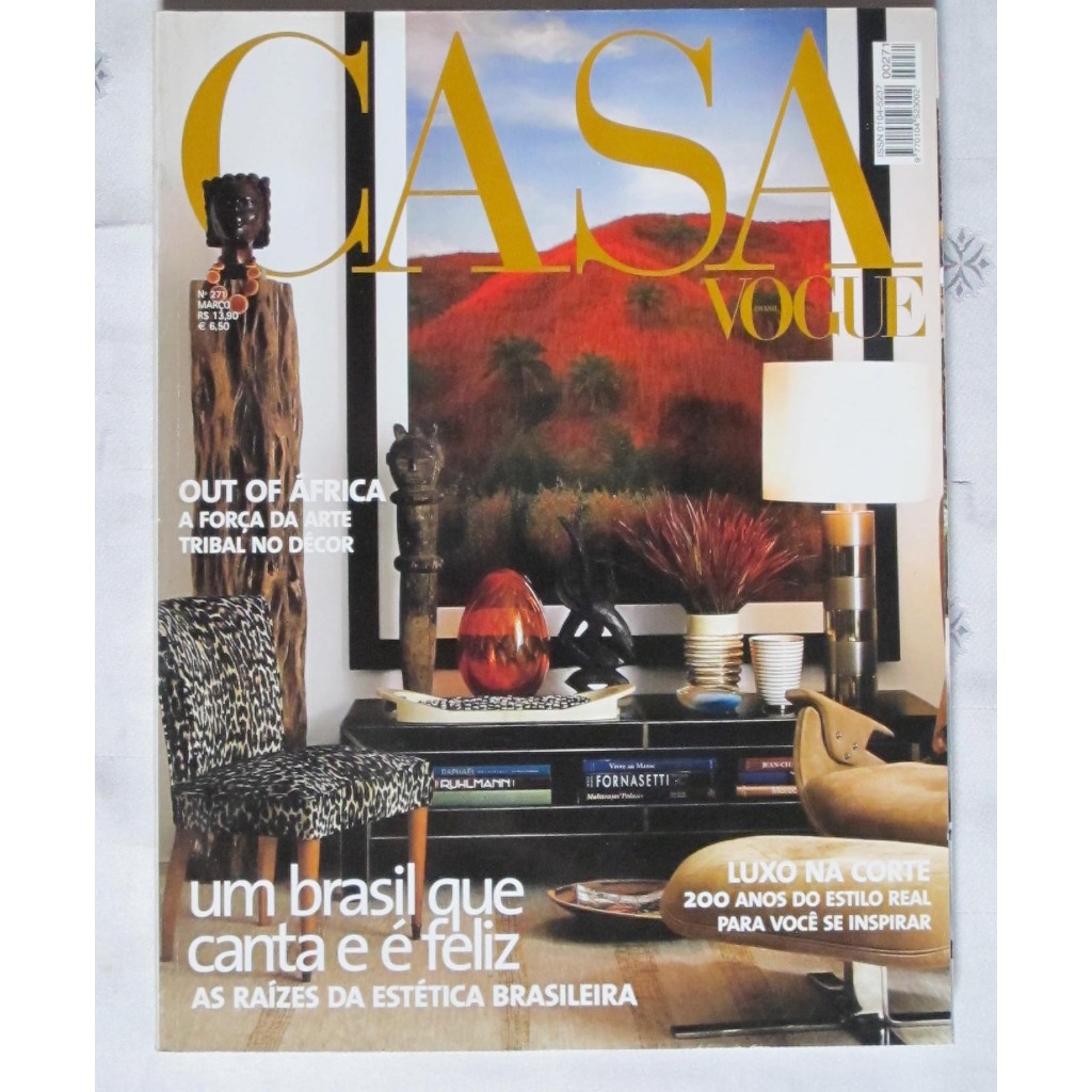 Revista - Casa Vogue - Um Brasil que canta e é feliz - N°271