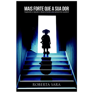 Mais Forte Que a Sua Dor - Roberta Sara em Oferta na Shopee