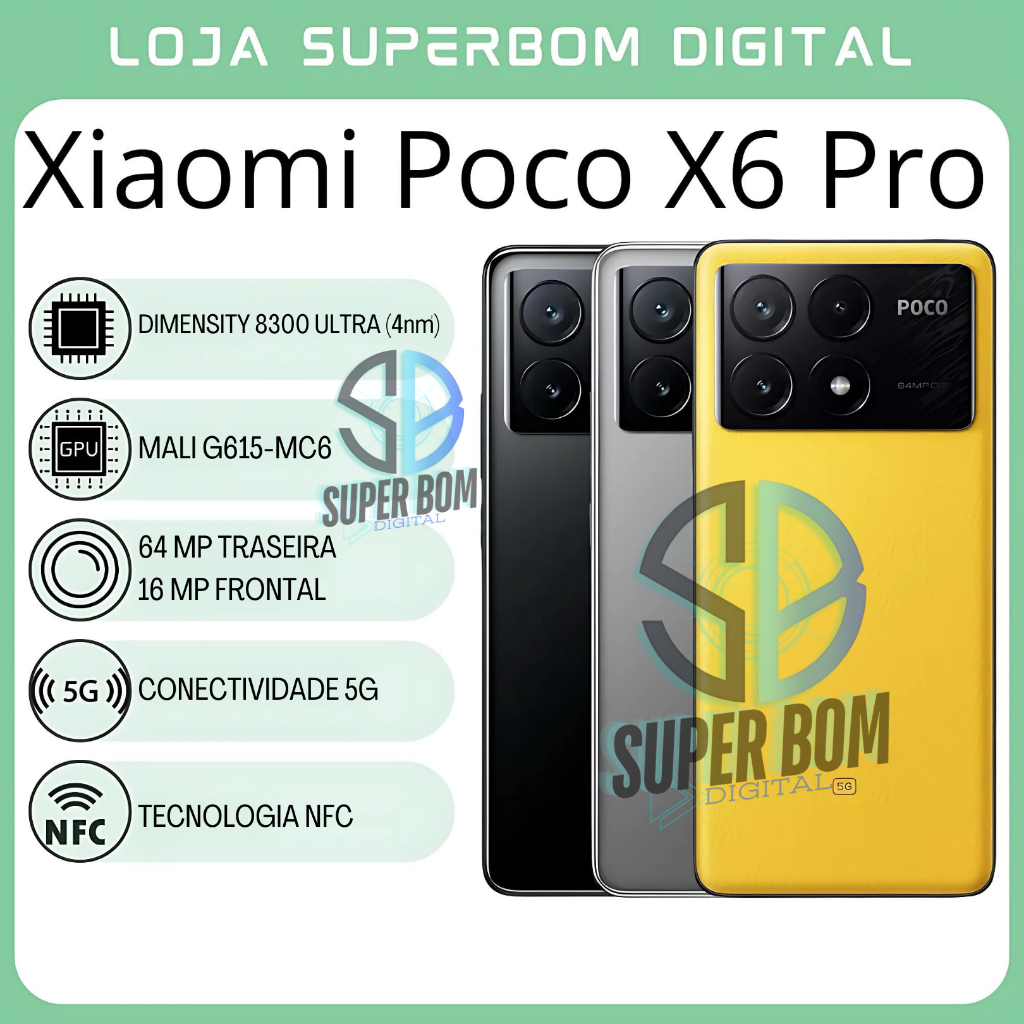 POCO X6 Pro 5G Câmera  64MP, 256/8GB RAM, 512/12GB RAM (Versão Global) Processador MediaTe...