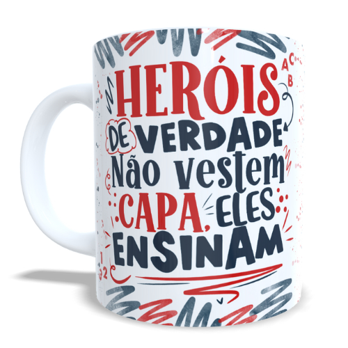 Caneca personalizada Flork Dia dos professores presente para professor professora - herois de verdade não vestem capa, eles ensinam