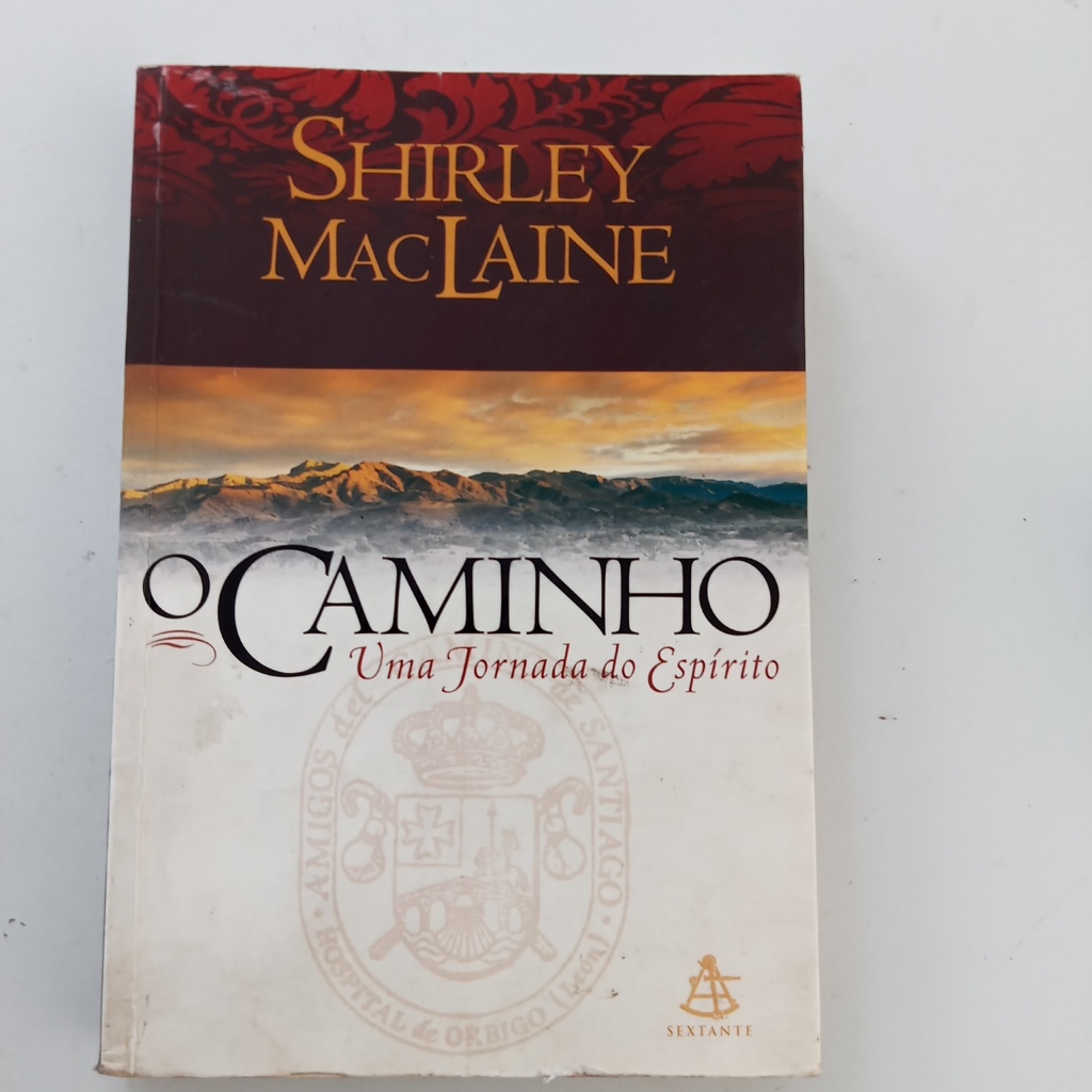 O Caminho Uma Jornada Do Espírito De Shirley Maclaine Pela Sextante (2000)