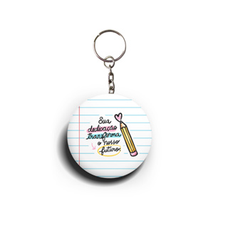 Chaveiros Personalizados De Alumínio Dia dos Professores Sua Dedicação Transforma o Nosso Futuro em Oferta na Shopee