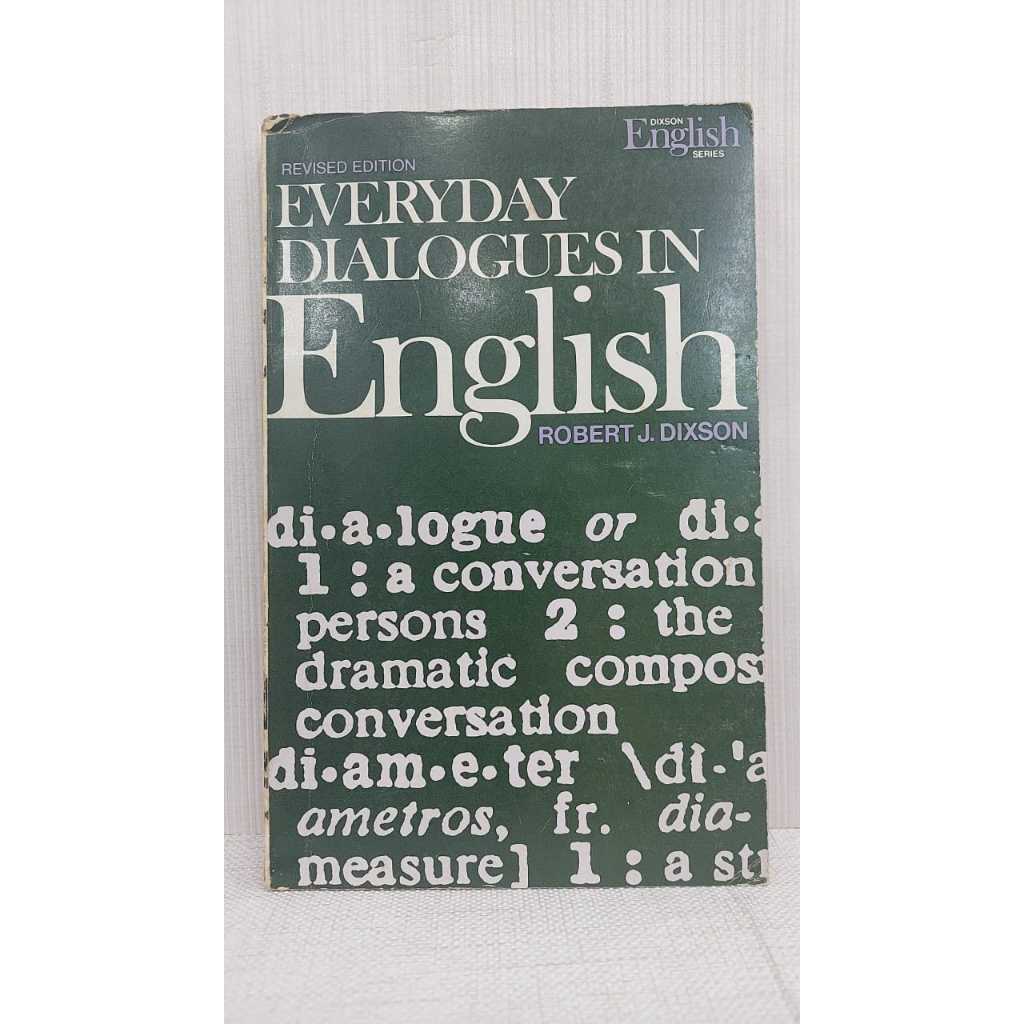 Livro - Everyday Dialogues in English - A Practice Book in Advanced Conversation (Robert J. Dixson) - Ed. Regents (TOTALMENTE EM INGLÊS)