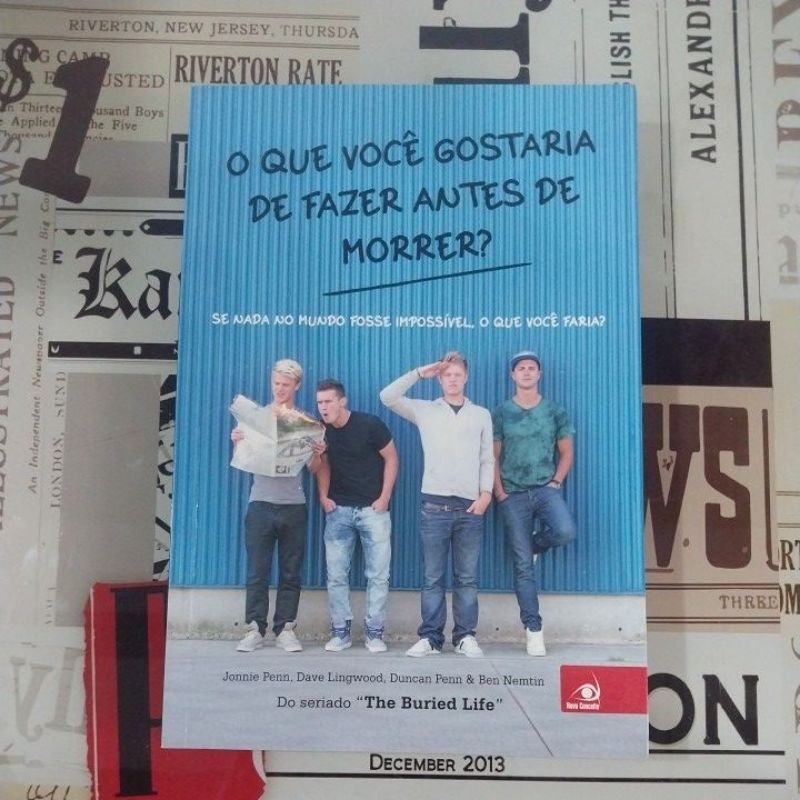O Que Você Gostaria de Fazer Antes de Morrer? - Jonnie Penn