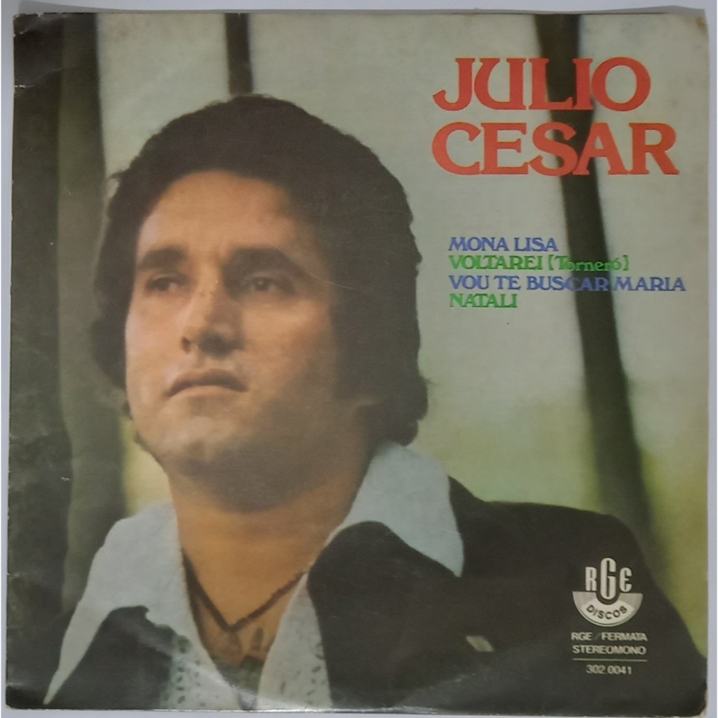 Disco Compacto vinil Julio Cesar - Mona lisa / Voltarei / Vou te buscar Maria / Natali