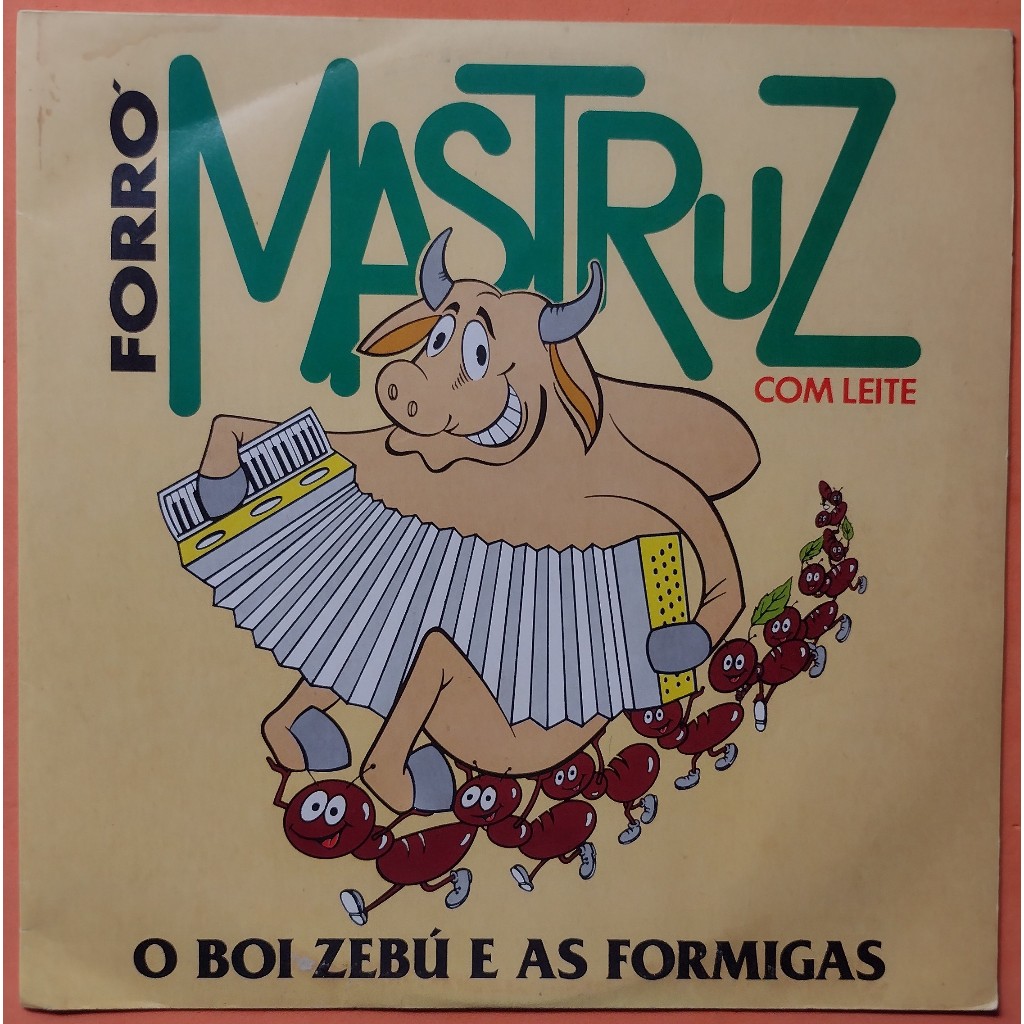 LP FORRÓ MASTRUZ COM LEITE O BOI ZEBU E AS FORMIGA 1995 VINIL