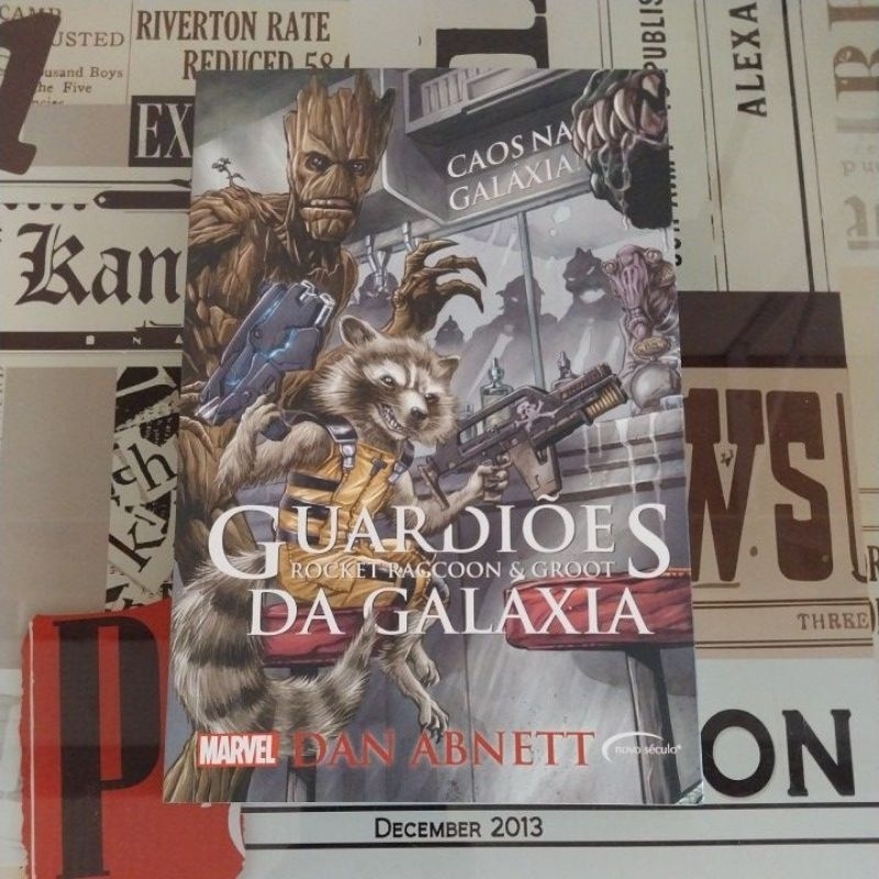 Guardiões da Galáxia: Rocket Raccon & Groot Caos na Galáxia - Dan Abnett