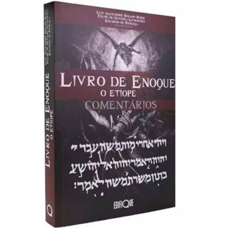 Livro De Enoque O Etíope - Apócrifo - Com Comentários - Luiz Alexandre Solano Rossi em Oferta na Shopee