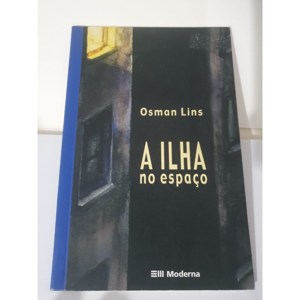 Livro: A Ilha No Espaço - Coleção Veredas  - Osman Lins