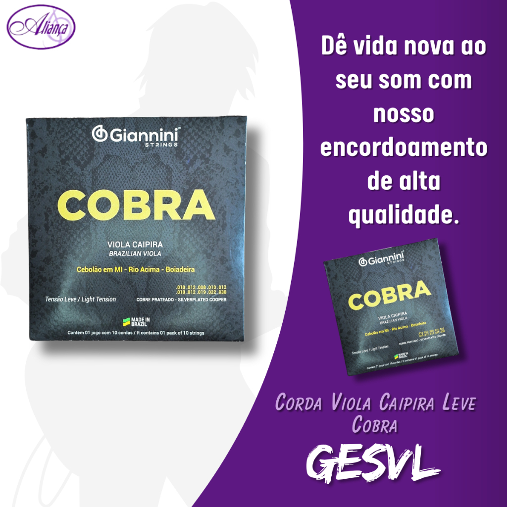 Encordoamento Giannini GESVL Cobra para Viola Caipira com bolinha tensão leve cebolão mi COBRE