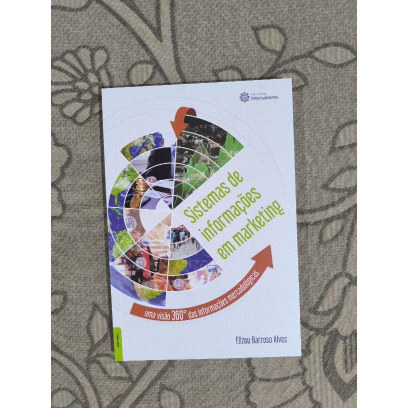 Livro Sistemas de informações em marketing uma visão 360° das informações mercadológicas