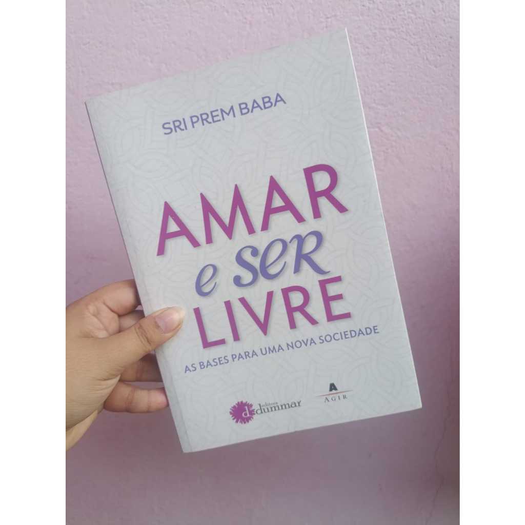 Amar e ser livre - Sri Prem Baba