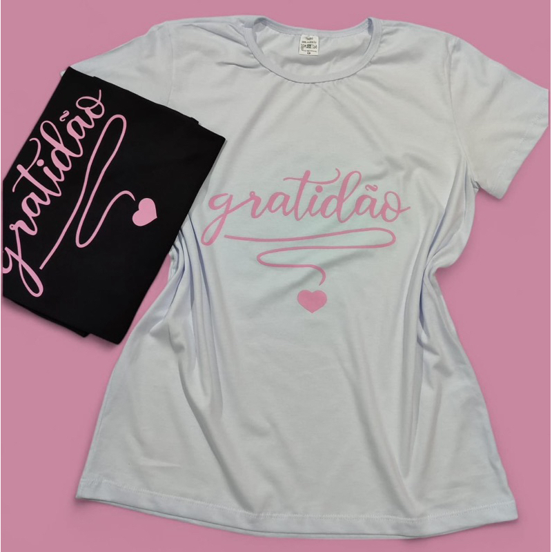 Blusa Tshirt feminina moda Gratidão 100% Algodão
