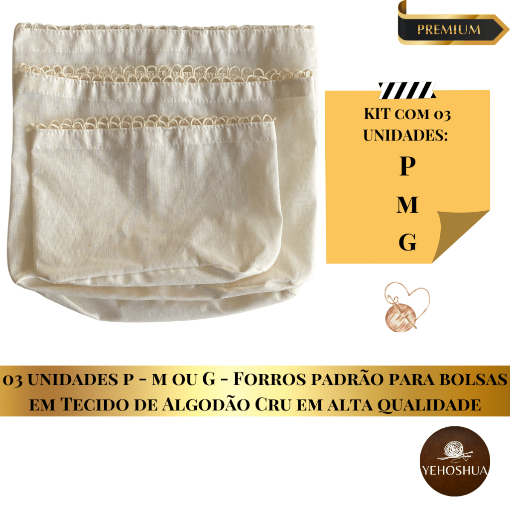 Kit 03 Unidades P – M ou G - Forro SEM BOLSO para Bolsa em  Algodão Crú | Forro para Bolsa de Crochê